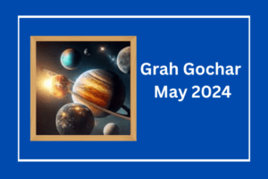 Grah-Gochar-may-2024