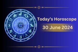 horoscope-today-30-june-2024