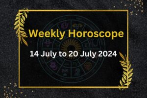 weekly-horoscope-14-July-to-20-July-2024