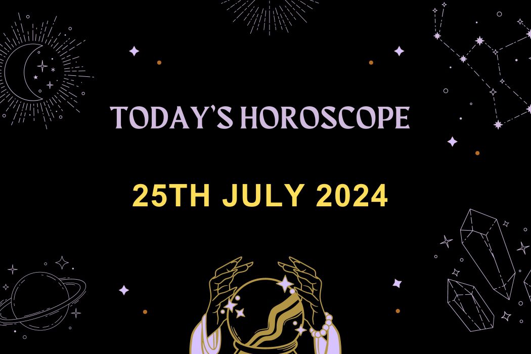 horoscope-today-july-25-2024