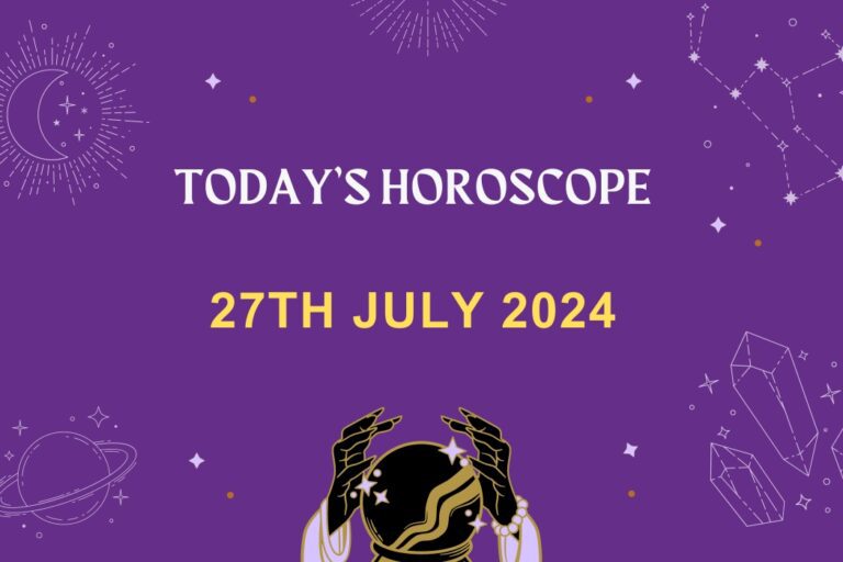 horoscope-today-july-27-2024