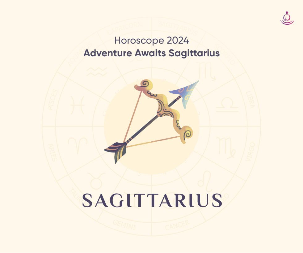 Sagittarius Horoscope 2024 Know Your Sagittarius Yearly Horoscope