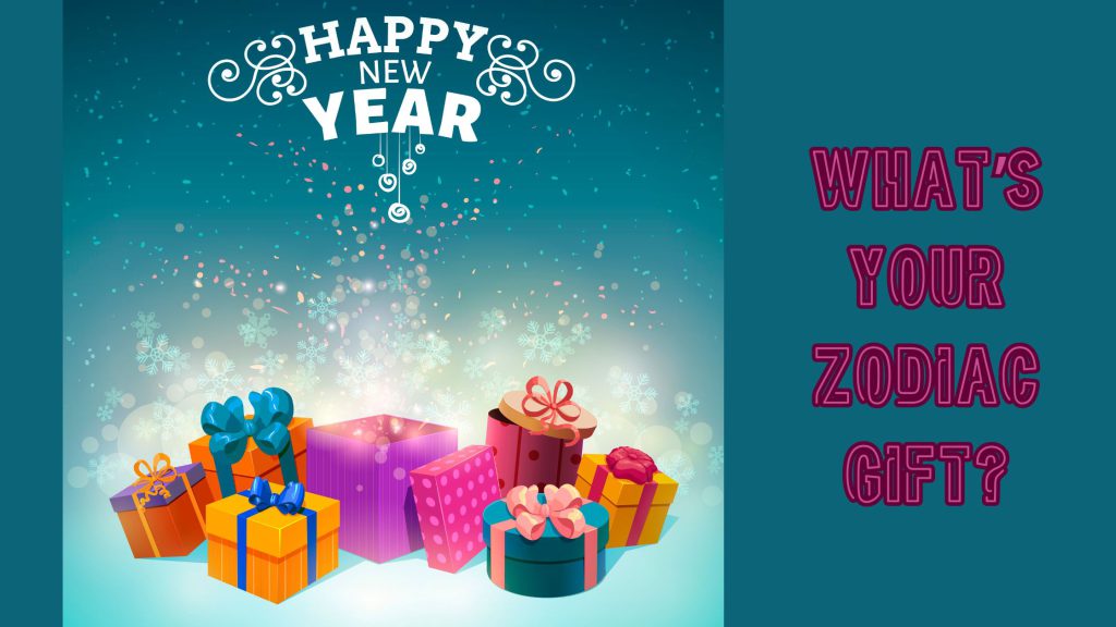 New Year Gift for each Zodiac Sign