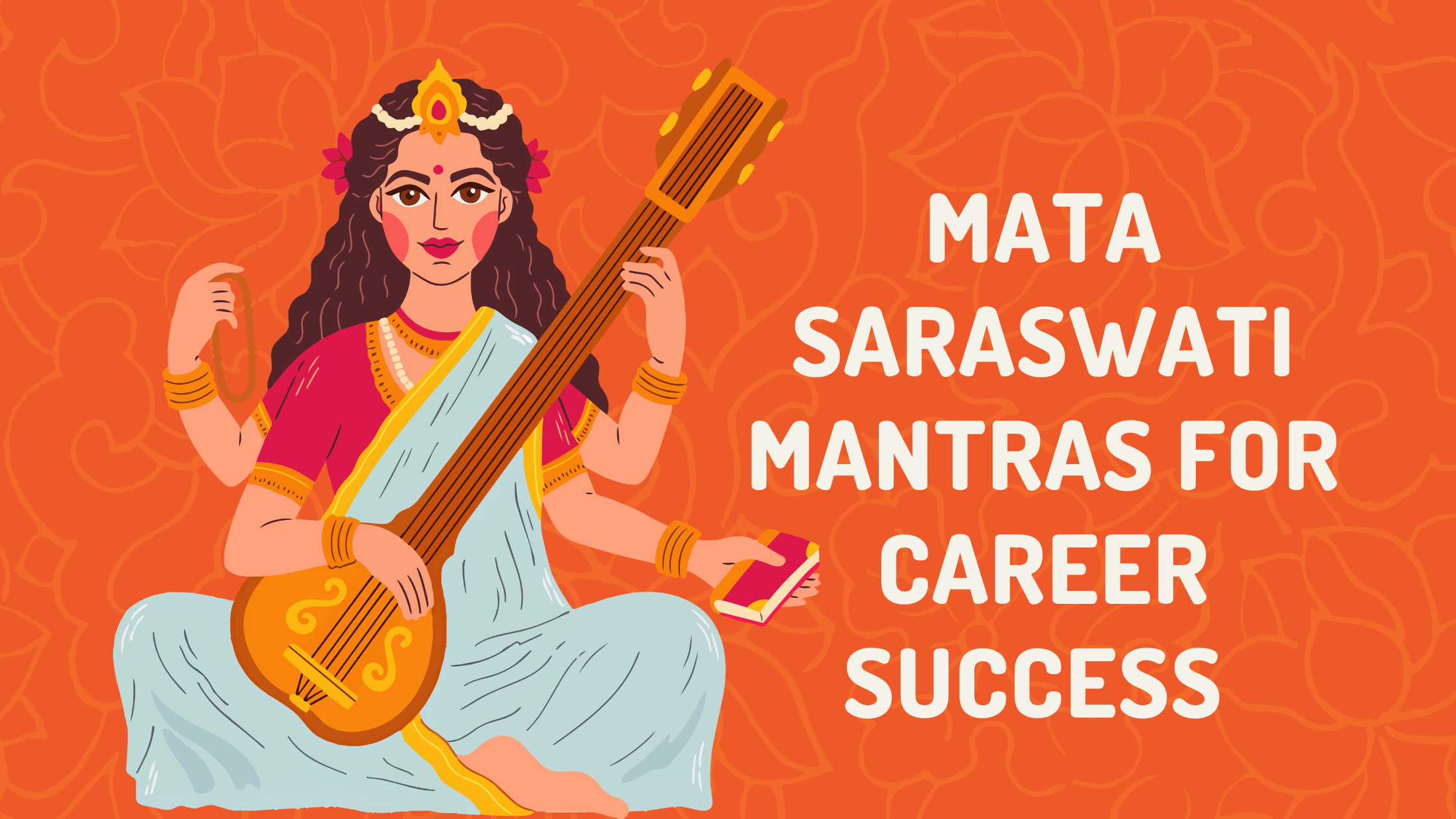 10 Powerful Saraswati Mantras