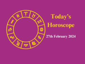 27th February today's horoscope
