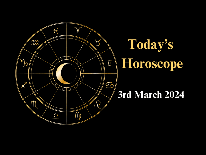 3rd March 2024 Today s Horoscope Read your horoscope on VAMA