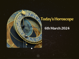 today's horoscope 6th march