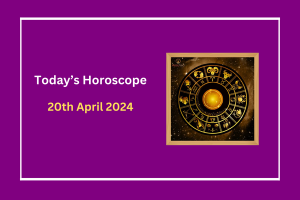 today's-horoscope-20-April-2024