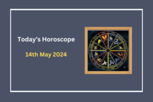 today's-horoscope-14-May-2024