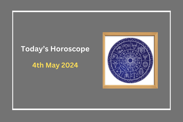 today's-horoscope-4-May-2024