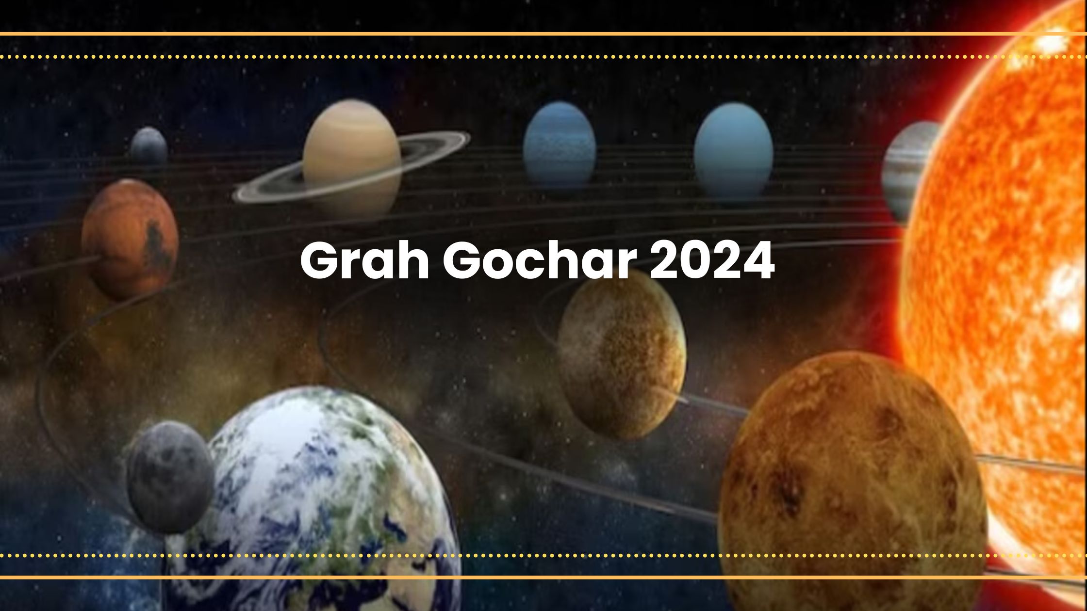 Grah Gochar 2024 May