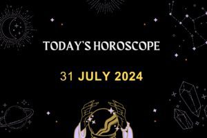 horoscope-today-july-31-2024