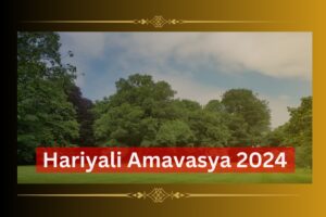 Hariyali-Amavasya-2024