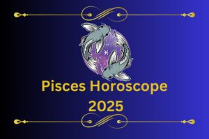 Pisces-Horoscope-2025