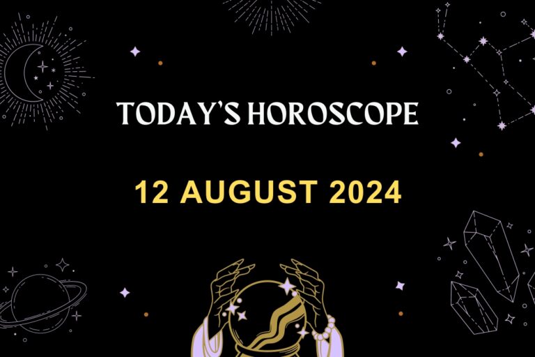 horoscope-today-August-12-2024