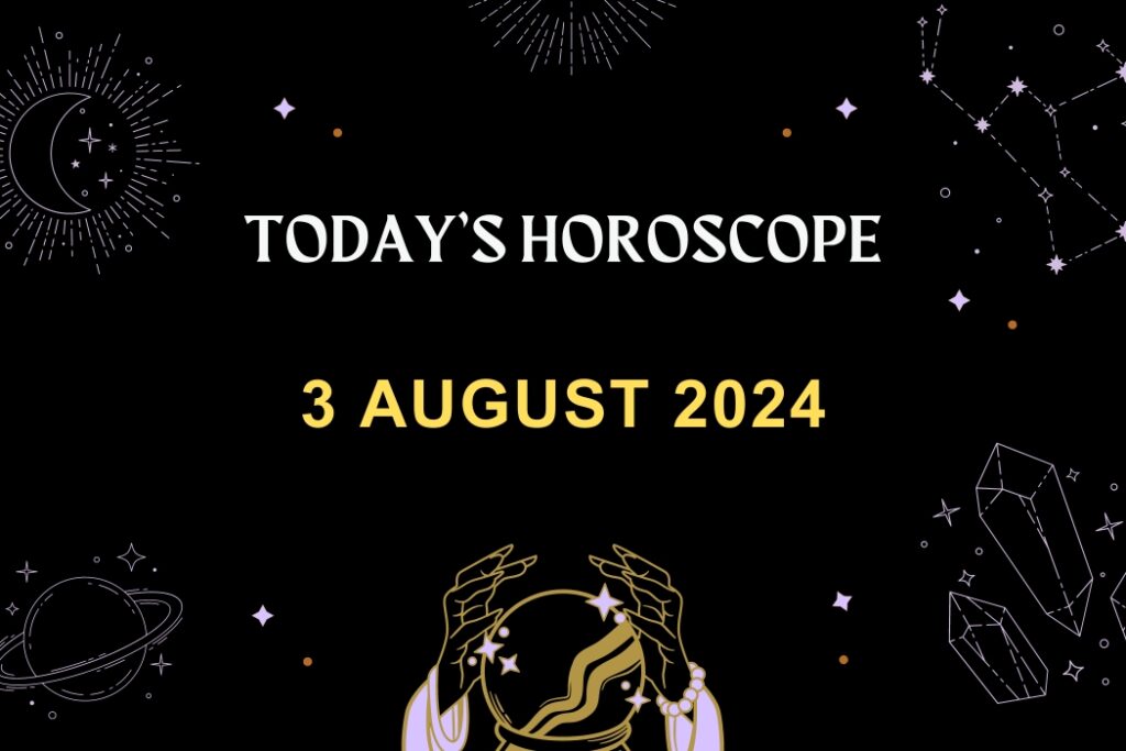 horoscope-today-August-3-2024