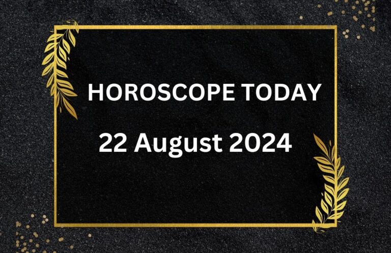 horoscope-today-August-22-2024