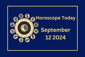 horoscope-today-September-12-2024